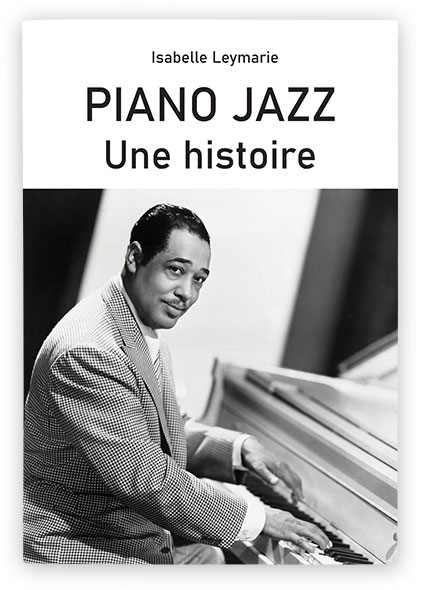 Piano Jazz : Une histoire